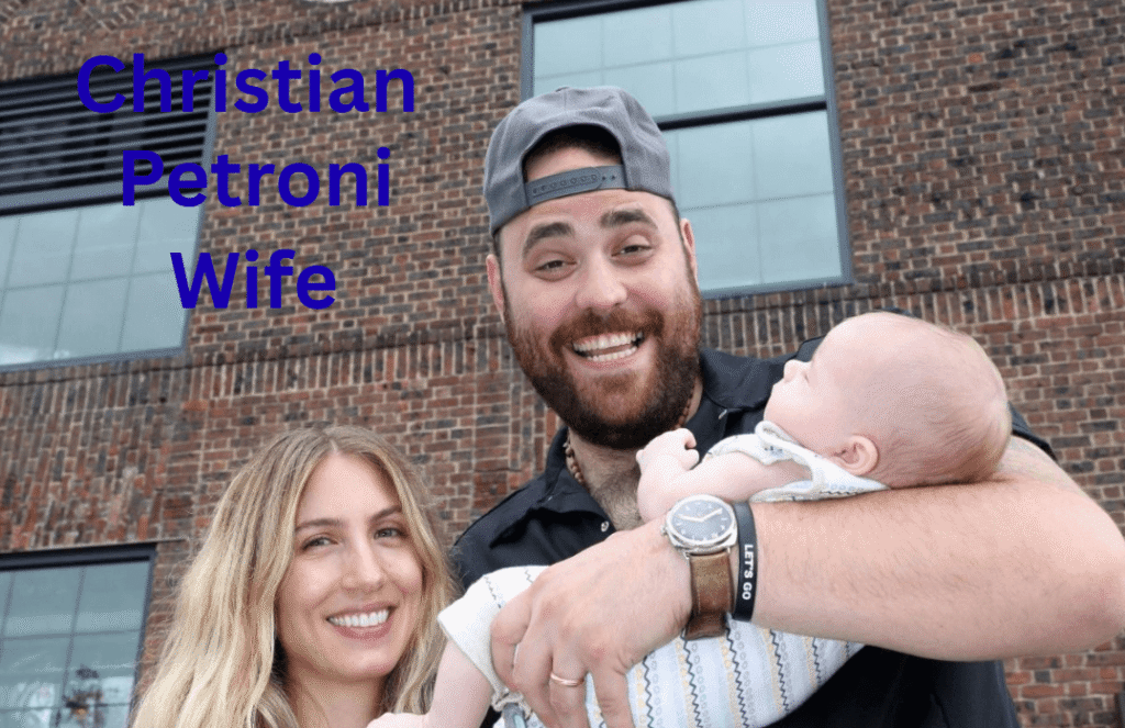 Christian Petroni Wife