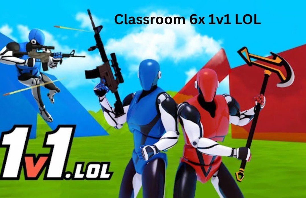 Classroom 6x 1v1 LOL