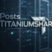 Posts Titaniumshare