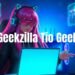 geekzilla tio geek