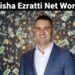 Misha Ezratti Net Worth